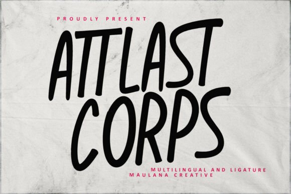 Attlast Corps: The Font That Elevates Your Campaigns