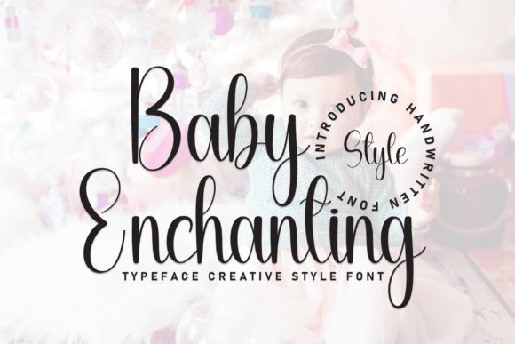 Baby Enchanting