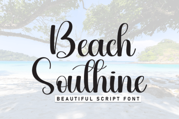 Beach Southine: The Font That Elevates Your Campaign