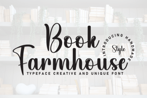 Book Farmhouse: A Font That Breathes Life Into Your Creations