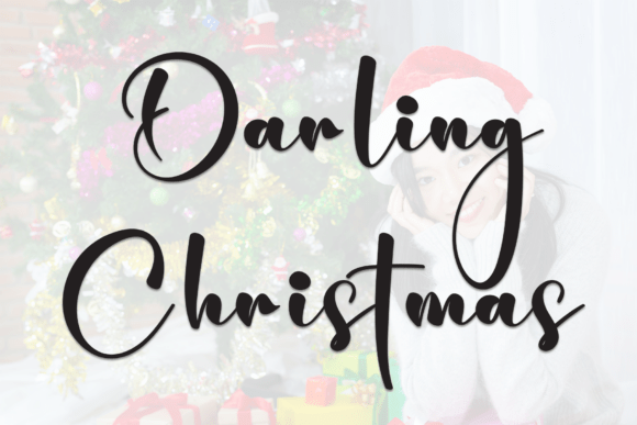 Font Choice That Speaks Volumes: How Darling Christmas Elevates Campaigns