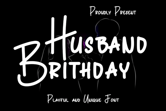 Husband Brithday: A Handwritten Font for Editorial Design