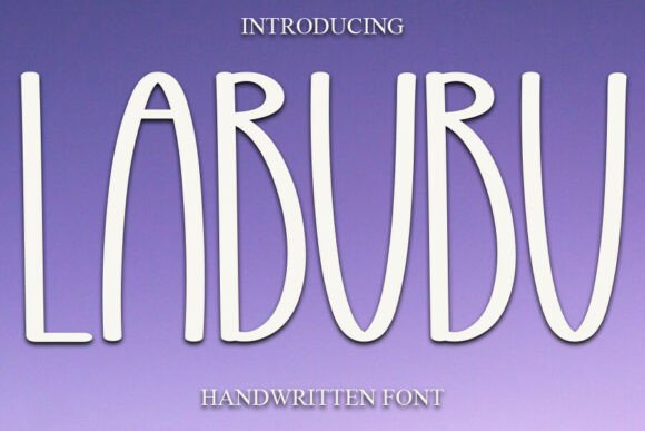 Labubu: The Font That Makes Your Campaigns Stand Out