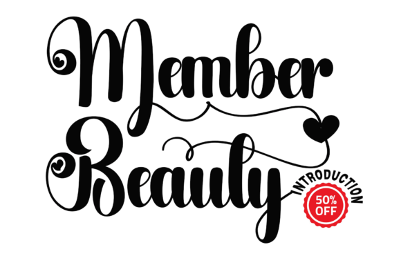 Member Beauty: A Script Font That Elevates Campaigns