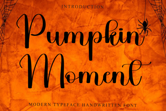 Pumpkin Moment: The Font That Brings Holiday Magic to Your Campaigns