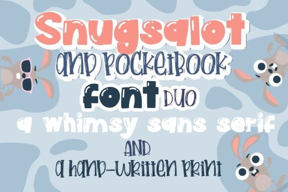 Snugs-a-lot and Pocketbook Duo: A Playful Font for Creative Branding