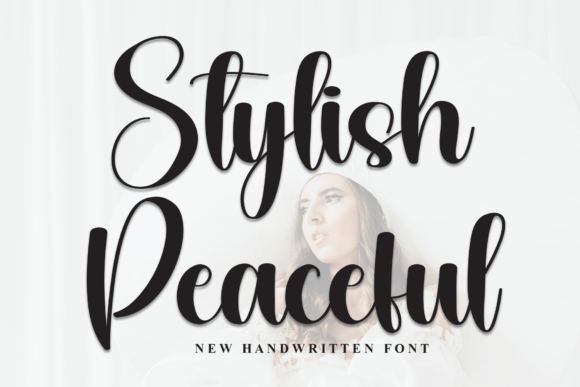 Stylish Peaceful: A Script Font for Digital Design